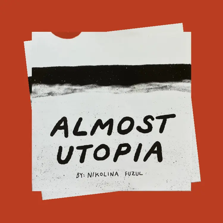 Almost utopia